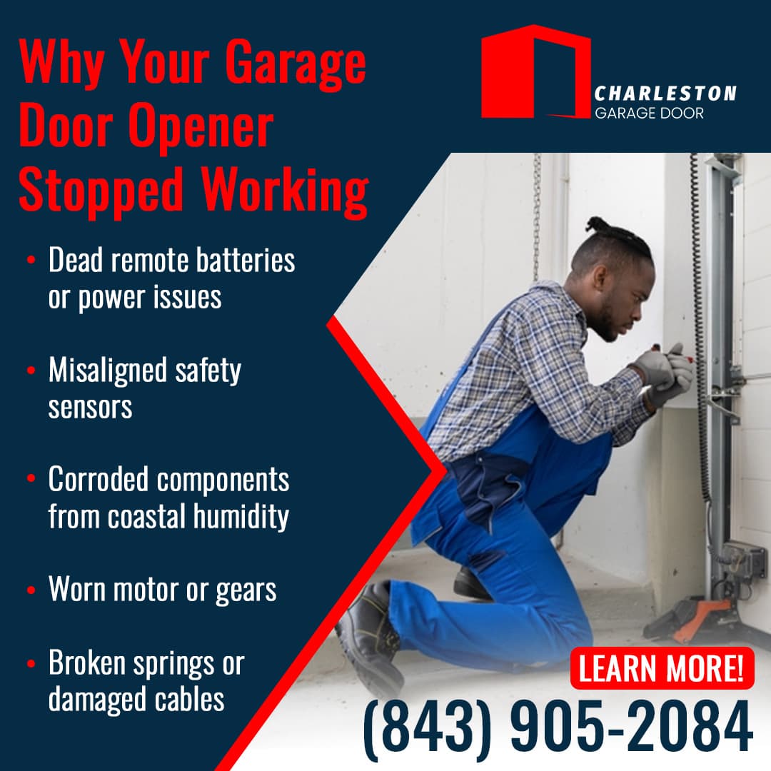 Garage Door Opener Not Responding? Here's What It Could Mean 2 Garage Door service in Charleston SC Garage door technician repairing a residential garage door opener system in Charleston.