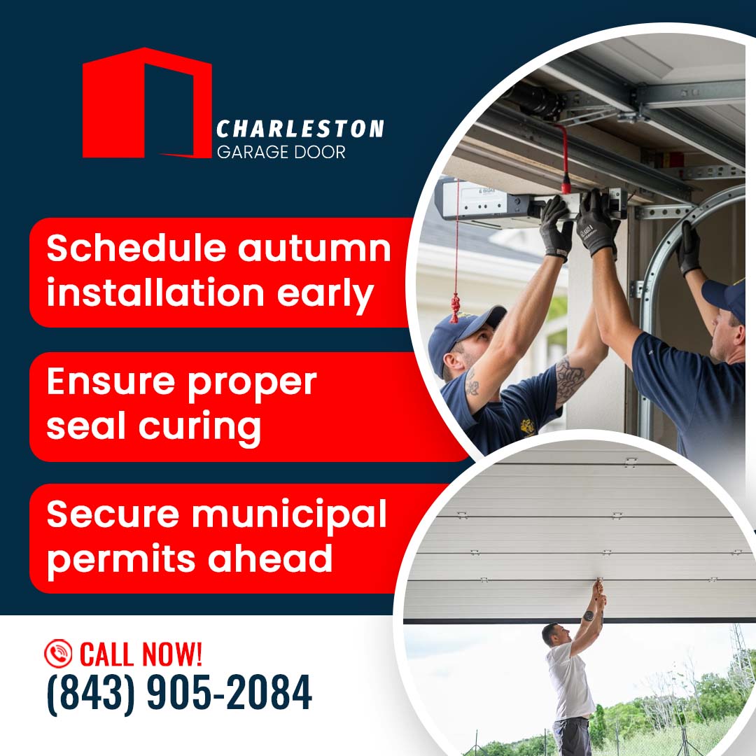 Is Fall the Best Time for a Garage Door Replacement in SC? 2 Garage Door service in Charleston SC Dual garage door technicians mounting an overhead opener track system, paired with an inset showing an installer fitting white sectional door panels outdoors.